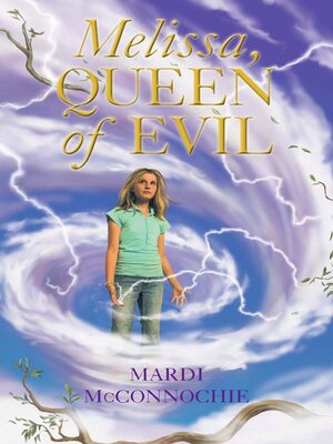 cover image of Melissa, Queen of Evil